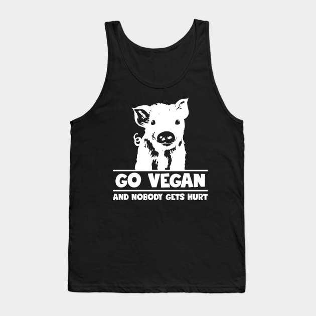 Go Vegan and Nobody Gets Hurt Baby Pig Tank Top by The Heart Eyed Artist